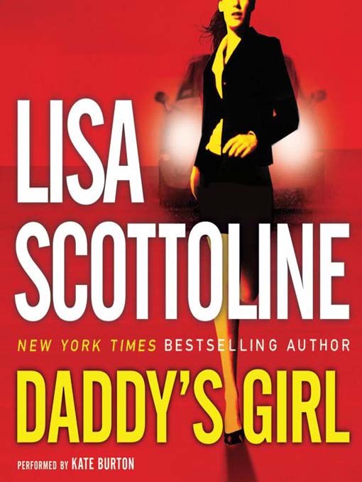 Title details for Daddy's Girl by Lisa Scottoline - Wait list